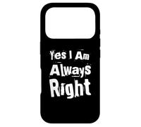 Custodia per iPhone 17 Pro Funny I''m Right Citazione Sempre Resta Sì I Am Always Right