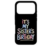 Custodia per iPhone 17 Pro Funny It's my sister's Birthday Sketch Pencil Artist For Kid