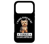 Custodia per iPhone 17 Pro Funny Mens & Womens Cute Work Hard Better Life Yorkie Lover