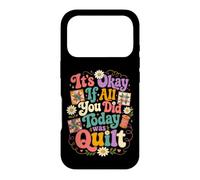 Custodia per iPhone 17 Pro Funny Quilt Crafter Citazione It's Okay If All You Did Today was