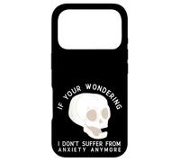 Custodia per iPhone 17 Pro Funny Skull I Don't Suffer From Anxiety Anymore