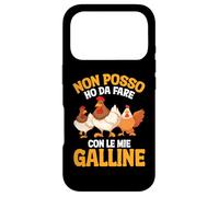 Custodia per iPhone 17 Pro Gallina Pollaio Non Posso Ho Da Fare Con Le Mie Galline