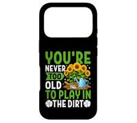 Custodia per iPhone 17 Pro Giardinaggio divertente Non sei mai troppo vecchio per giocare nella sporcizia