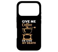 Custodia per iPhone 17 Pro Give Me Coffee Cafeine Baristas Funny Coffee Lover