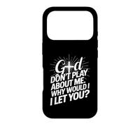 Custodia per iPhone 17 Pro God Don't Play; Why Would I Let You Christian