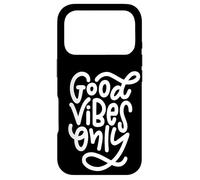 Custodia per iPhone 17 Pro Good Vibes Only Graphic Tees - Positive Motivational Quotes