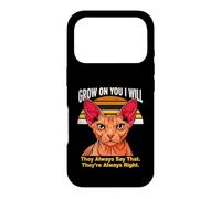 Custodia per iPhone 17 Pro Grow On You I Will Sphynx Cat Lo dicono sempre