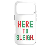 Custodia per iPhone 17 Pro Here to Sleigh Xmas divertente Uccidere Natale Giochi di parole Donne Ragazza