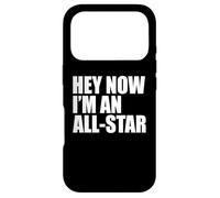 Custodia per iPhone 17 Pro HEY NOW I'M AN ALL-STAR