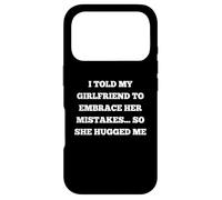 Custodia per iPhone 17 Pro Ho detto alla mia ragazza di abbracciare i suoi errori così si abbracciò