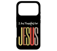 Custodia per iPhone 17 Pro I Am Thankful For Jesus Christian Faith Uomini Donne Ragazze Ragazzi