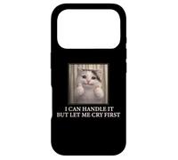 Custodia per iPhone 17 Pro I Can Handle It Simpatico Gatto Meme Divertente Umorismo esistenziale