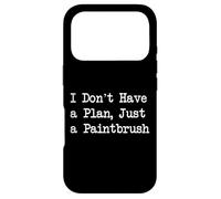 Custodia per iPhone 17 Pro I Don't Have a Plan, Just a Paintbrush Citazioni divertenti