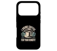 Custodia per iPhone 17 Pro I Drink Coffee For Your Benefit Caffeine Protection |-