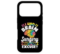 Custodia per iPhone 17 Pro I Had Brain Surgery What's Your Excuse Cute Recovery