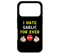 Custodia per iPhone 17 Pro I Hate GARLIC for Ever Anti-Garlic Club Taste Chef Cooking