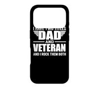 Custodia per iPhone 17 Pro I Have Two Titles Dad And Veteran Funny Father
