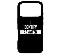 Custodia per iPhone 17 Pro I Identify as Water Coffee Drink Women I Identify as Water