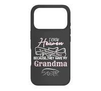 Custodia per iPhone 17 Pro I Know Heaven Is A Beautiful Place They Have My Grandma