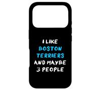 Custodia per iPhone 17 Pro I Like Boston Terriers And Maybe Three People Boston Terrier
