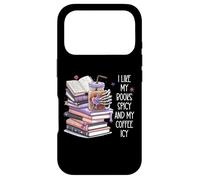 Custodia per iPhone 17 Pro I Like My Books Spicy & My Coffee Icy Cup,Dark Romance Book