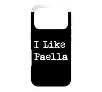 Custodia per iPhone 17 Pro I Like Paella - Piatto di riso spagnolo divertente