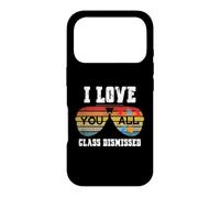 Custodia per iPhone 17 Pro I Love You All Class Dismissed Last Day Of School Teacher
