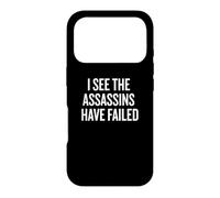 Custodia per iPhone 17 Pro I See The Assassins Have Failed Funny