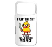 Custodia per iPhone 17 Pro I Slept Like Shit So Today Will I Be Choosing Violence Duck