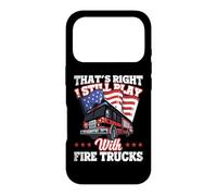 Custodia per iPhone 17 Pro I Still Play With Fire Trucks American Flag Firefighter