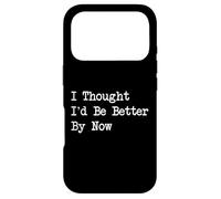 Custodia per iPhone 17 Pro I Thought I'd Be Better By Now Citazioni divertenti sul golf sarcastico