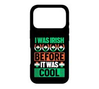 Custodia per iPhone 17 Pro I Was Irish Before It Was Cool | St Patrick's Day