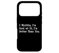 Custodia per iPhone 17 Pro I Whittle, I'm Good at It Funny Knife Skills Apparel