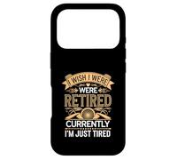 Custodia per iPhone 17 Pro I Wish I Were Retired Currently I'm Just Tired |-