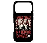 Custodia per iPhone 17 Pro I Would Totally Survive In A Horror Movie