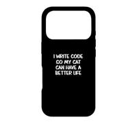 Custodia per iPhone 17 Pro I Write Code So My Cats Can Have Better Lives! Divertente Detto