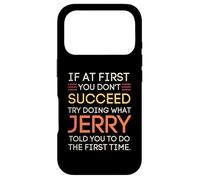 Custodia per iPhone 17 Pro If At First You Don't Succeed Try Doing What Jerry
