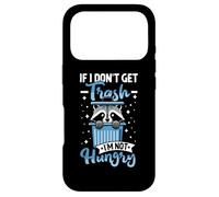 Custodia per iPhone 17 Pro If I Don't Get Trash I'm Not Hungry