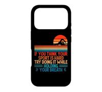 Custodia per iPhone 17 Pro If You Think Your Sport Is Hard Try Holding Your Breath Swim