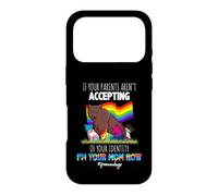 Custodia per iPhone 17 Pro If Your Parents Aren't Accepting I'm Your Mom Now LGBT