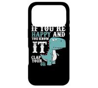 Custodia per iPhone 17 Pro If You're Happy and You Know It Clap Your Oh - Funny Trex