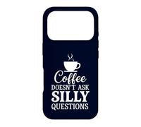 Custodia per iPhone 17 Pro Il caffè non fa domande stupide Umorismo sulla caffeina