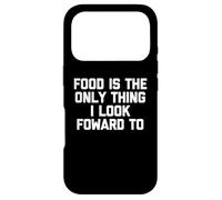 Custodia per iPhone 17 Pro Il cibo è l'unica cosa che attendo con impazienza - Cibo divertente