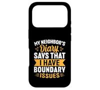 Custodia per iPhone 17 Pro Il diario dei miei vicini dice che ho problemi di confine