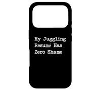 Custodia per iPhone 17 Pro Il mio curriculum da giocoleria ha zero vergogna divertente citazione per studenti