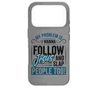 Custodia per iPhone 17 Pro Il mio problema è che voglio seguire Gesù Schiaffo alle