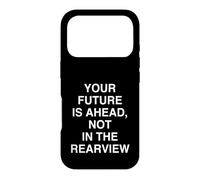 Custodia per iPhone 17 Pro IL TUO FUTURO È AVANTI, NON NEL REARVIEW Inspirational