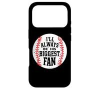 Custodia per iPhone 17 Pro I'll Always Be His Biggest Fan Funny Baseball