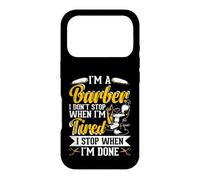 Custodia per iPhone 17 Pro Im A Barber I Don't Stop When I'm Tired I Stop When Im Done