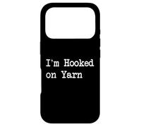 Custodia per iPhone 17 Pro I'm Hooked on Yarn Sarcastico Crochet Humor
